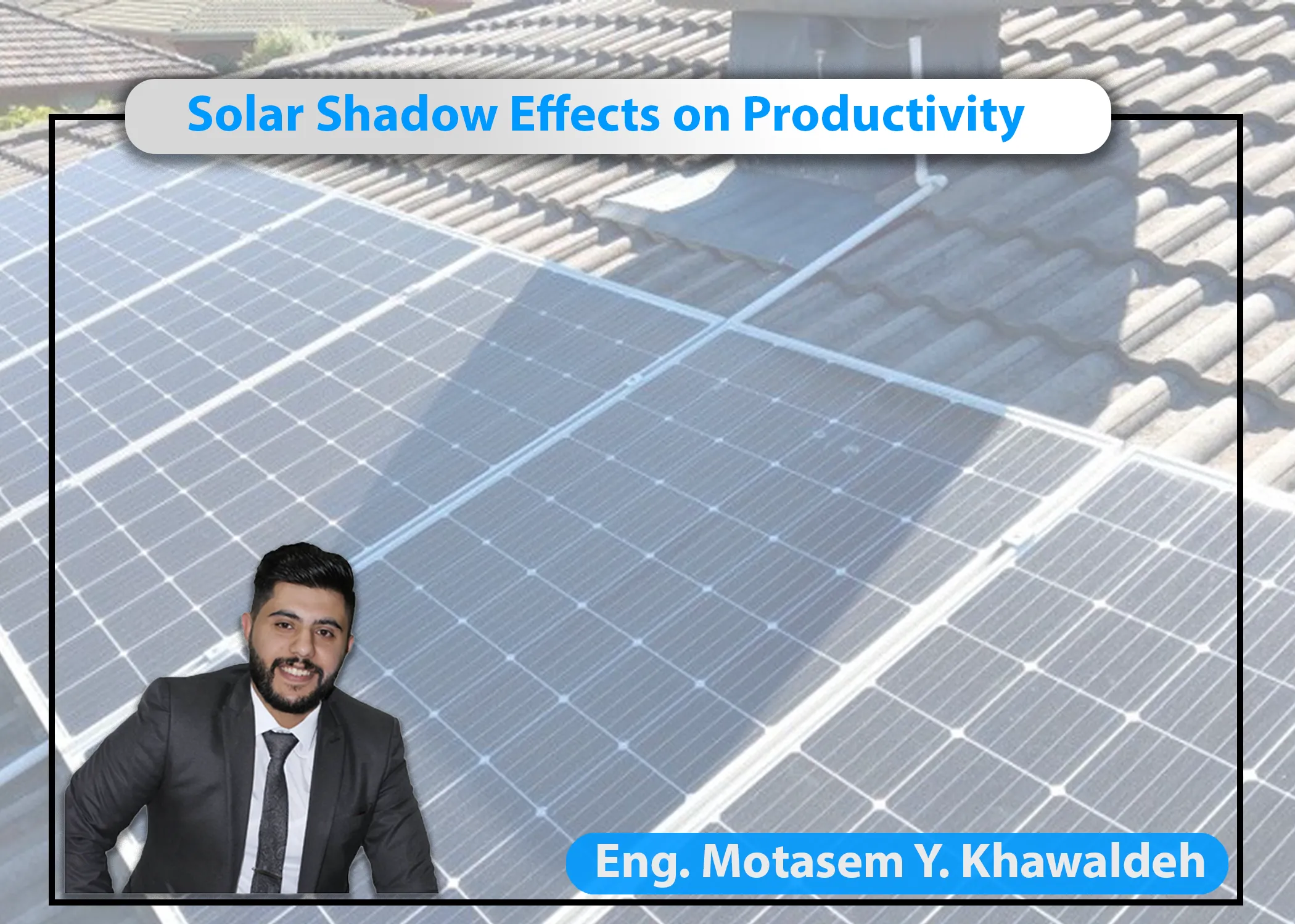 Solar Shadow Effects on Productivity